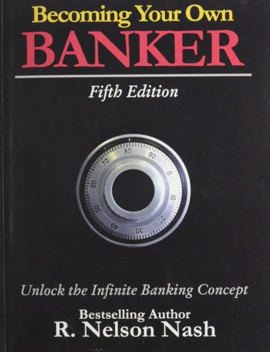 Becoming Your Own Banker Book